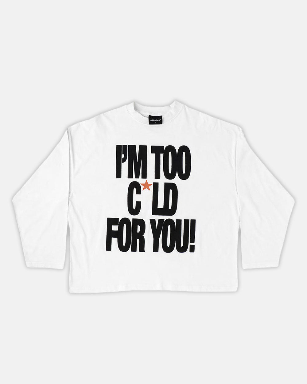 IM TOO COLD LANGARM-TSHIRT WEISS